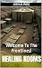 Healing Rooms: Welcome To T...