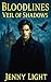Bloodlines: Veil of Shadows...