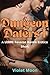 Dungeon Daters 1: A LitRPG ...