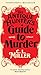 The Antique Hunter's Guide to Murder: A Novel