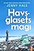 Havsglasets magi
