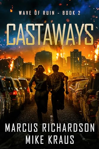 CASTAWAYS: Wave of Ruin Book 2: A Post-Apoc/Disaster Thriller (Kindle Edition)