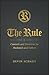 The Rule: Counsels and Dire...