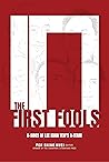 The First Fools: ...