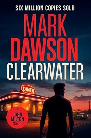 Clearwater (John Milton #26)