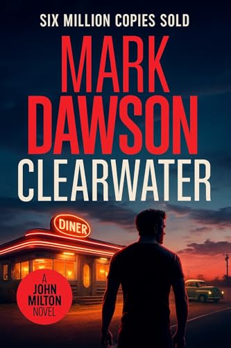 Clearwater (John Milton #26)