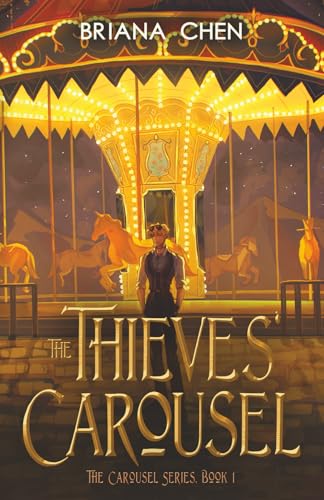 The Thieves' Carousel (The Carousel Series)