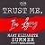 Trust Me, I'm Lying by Mary Elizabeth Summer