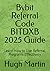 Bybit Referral Code BITDXB 2025 Guide: Learn How to Use Referral Programs Effectively