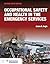Occupational Safety and Health in the Emergency Services, Rev... by James S. Angle