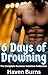6 Days of Drowning: The Com...