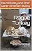 Rogue Turkey: Unique, inter...