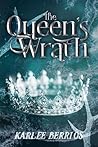 The Queen's Wrath...