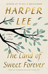 The Land of Sweet Forever: Stories and Essays