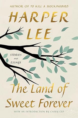 The Land of Sweet Forever: Stories and Essays