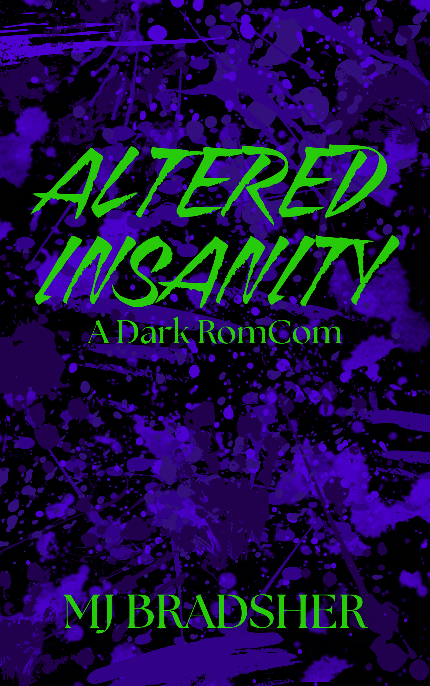 Altered Insanity (Lovely Psychos Duet Book 1)