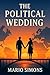 The Political Wedding by Mario Simons