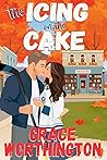 The Icing on the Cake (Love in Maple Falls #7)