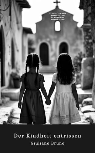 Der Kindheit entrissen (Kindle Edition)