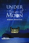 Under an August Moon