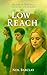 Low Reach (The Low Reach Se...