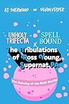 The Banning of Bath Bombs (The Tribulations of Ross Young, Supernat PA)