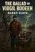 The Ballad of Virgil Bodeen