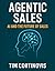 Agentic Sales: Stop Chasing...