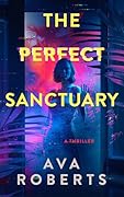 The Perfect Sanctuary