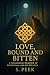 Love, Bound and Bitten (Tet...