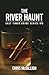 The River Haunt (East Timor Crime)