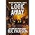 Look Away: an apocalyptic survival thriller