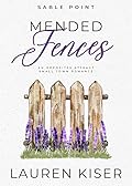 Mended Fences