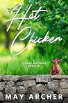 Hot Chicken by May Archer