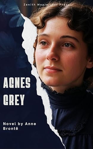 Agnes Grey: A Powerful Portrait of Womanhood, Morality, and Quiet Strength in Victorian England