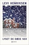 Lyset de døde ser by Levi Henriksen