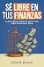 Sé libre en tus finanzas: 3...
