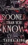 Sooner Than You K...