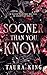 Sooner Than You Know (Alcott City #2)