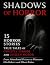 Shadows of Horror by Kareem Mustafa