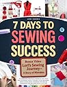 7 Days to Sewing ...