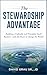The Stewardship Advantage by David Grau Sr. JD