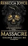 Massacre: Golden ...