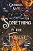 Something in the Forest: Book 1