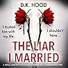 The Liar I Married