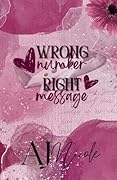 Wrong Number Right Message
