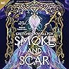 Smoke and Scar