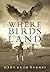 Where Birds Land