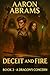 Deceit and Fire by Aaron Abrams