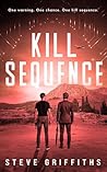 Kill Sequence: Vengeance Has Evolved Kill Sequence: Vengeance Has Evolved